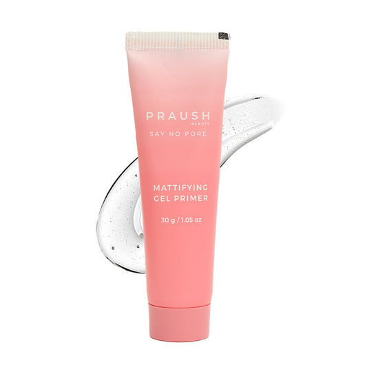 Praush Say No Pore Mattifying & Skin Perfecting Gel Primer for all skin types, 30 gm